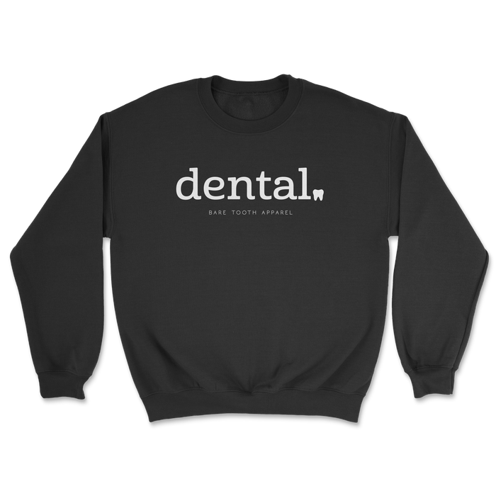Dental Sweatshirt