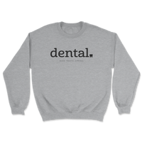Dental Sweatshirt
