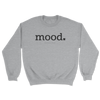 Mood Sweatshirt