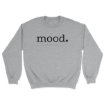 Mood Sweatshirt